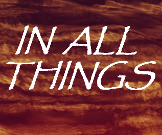 In All things